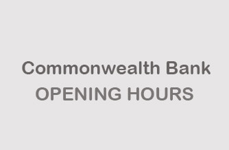 commonwealth bank opening hours