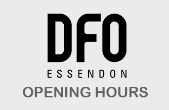 dfo essendon opening hours