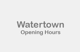 watertown opening hours