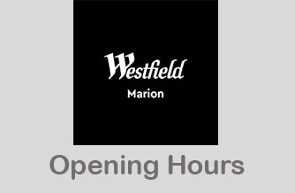 westfield marion opening hours