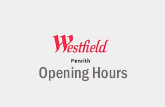 Westfield Penrith Opening hours