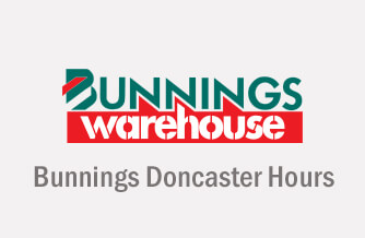 Bunnings Doncaster opening hours