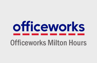 Officeworks Milton Opening hours